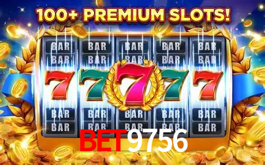 BET9756 Win